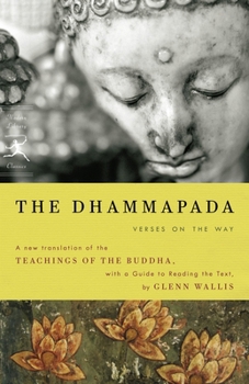 Paperback The Dhammapada: Verses on the Way Book