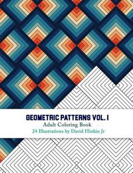 Paperback Geometric Patterns - Adult Coloring Book Vol. 1 - Inkcartel Book