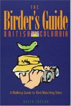 Paperback The Birder's Guide: British Columbia Book