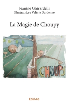 Paperback La Magie de Choupy [French] Book