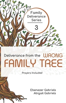 Paperback Deliverance from the Wrong Family Tree Book