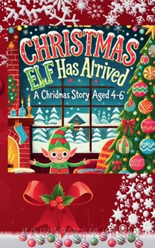 Paperback The Christmas Elf Has Arrived Book