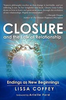 Paperback Closure and the Law of Relationship: Endings as New Beginnings Book