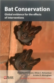 Paperback Bat Conservation: Global Evidence for the Effects of Interventions Book