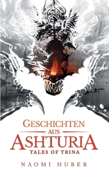 Paperback Geschichten aus Ashturia: Tales of Trina [German] Book