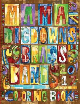 Paperback Mama Digdown's Brass Band Coloring Book