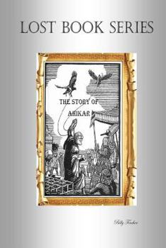 Paperback The Story of Ahikar Book