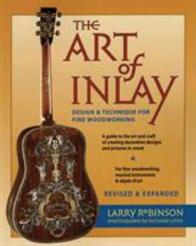 Paperback The Art of Inlay: Design & Technique for Fine Woodworking Book
