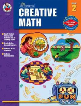 Paperback The "Un-Workbook" Creative Math, Grade 2 Book