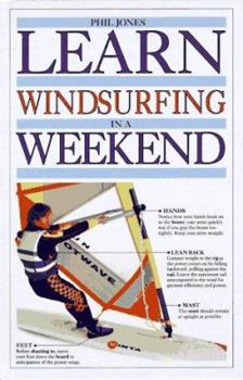 Hardcover Learn Windsurfing in a Weekend Book