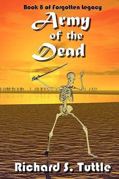 Paperback Army Of The Dead: Volume 8 Of Forgotten Legacy Book