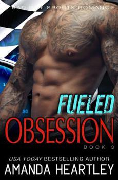 Paperback Fueled Obsession 3: A Bad Boy Sports Romance Book