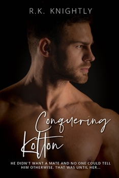 Paperback Conquering Kolton: Book 2 of The Sovereign Series Book