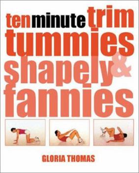 Paperback Ten Minute Trim Tummies & Shapely Fannies Book