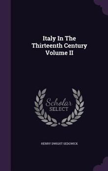 Hardcover Italy In The Thirteenth Century Volume II Book