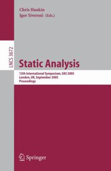 Paperback Static Analysis: 12th International Symposium, SAS 2005, London, Uk, September 7-9, 2005, Proceedings Book