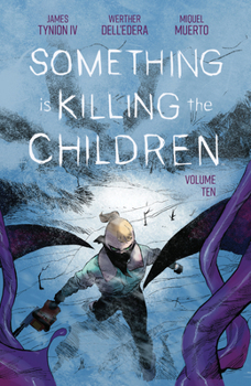 Paperback Something Is Killing the Children Vol. 10 Book
