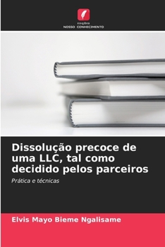 Paperback Dissolução precoce de uma LLC, tal como decidido pelos parceiros [Portuguese] Book