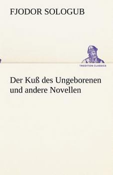 Paperback Der Kuß des Ungeborenen und andere Novellen [German] Book