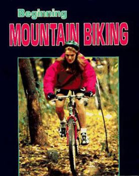 Hardcover Beginning Mountain Biking Book