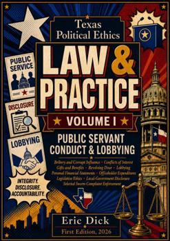 Paperback Texas Political Ethics Law & Practice Book