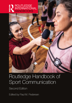 Hardcover Routledge Handbook of Sport Communication Book