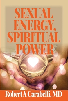 Paperback Sexual Energy, Spiritual Power Book