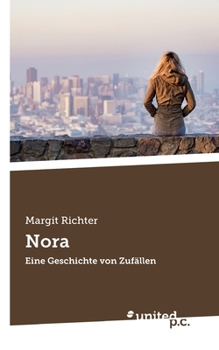 Paperback Nora: Eine Geschichte von Zufällen [German] Book