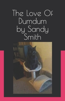 Paperback The Love Of Dumdum Book