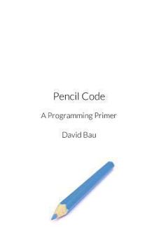 Paperback Pencil Code: A Programming Primer Book