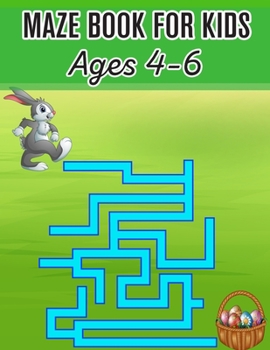 Paperback Maze Book For Kids Ages 4-6: (Kids Maze Book) (Volume 1) Book
