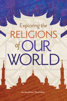 Paperback Exploring the Religions of Our World Book