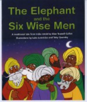 The Elephant and the Six Wise Men