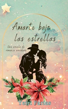 Paperback Amarte bajo las estrellas [Spanish] Book