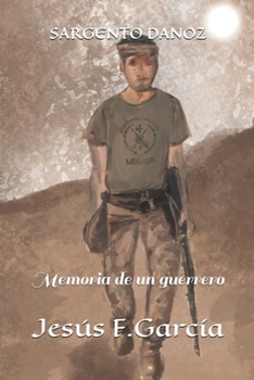 Paperback Sargento Danoz: Memoria de un guerrero [Spanish] Book