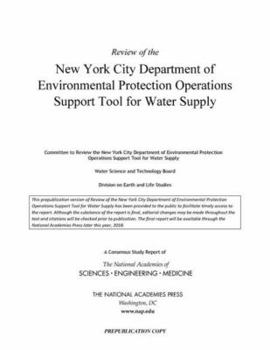Paperback Review of the New York City Department of Environmental Protection Operations Support Tool for Water Supply Book