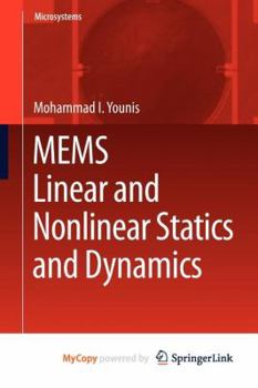 Paperback MEMS Linear and Nonlinear Statics and Dynamics Book