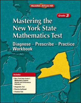 Paperback Mastering the New York State Mathematics Test: Diagnose--Prescibe--Practice Workbook, Grade 3 Book