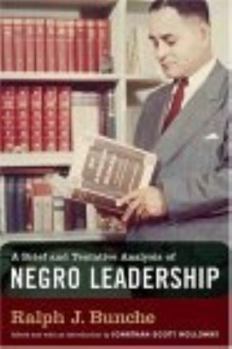 Hardcover A Brief and Tentative Analysis of Negro Leadership Book