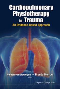 Hardcover Cardiopulmonary Physiotherapy in Trauma Book