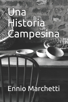 Paperback Una Historia Campesina [Spanish] Book
