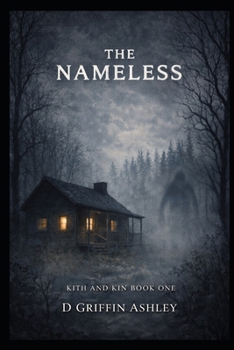 The Nameless: Kith and Kin Book 1