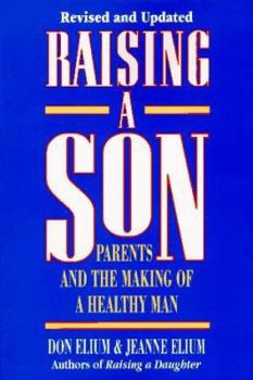 Paperback Raising a Son: Parents and the Making of a Healthy Man Book
