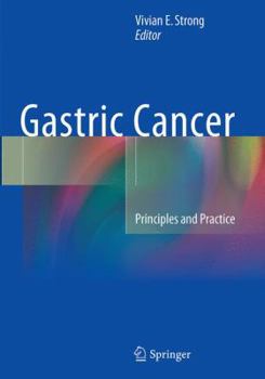 Paperback Gastric Cancer: Principles and Practice Book