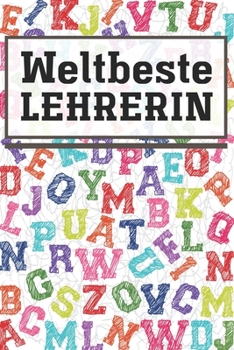 Weltbeste Lehrerin: Lehrer-Kalender im DinA 5 Format fr Lehrerinnen und Lehrer Schuljahresplaner Organizer fr Pdagoginnen und Pdagogen