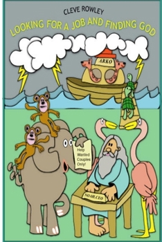 Paperback Looking for a Job and Finding God Book