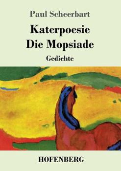 Paperback Katerpoesie / Die Mopsiade: Gedichte [German] Book