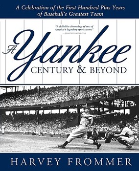 Paperback A Yankee Century & Beyond Book