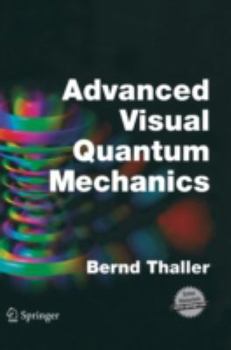 Hardcover Advanced Visual Quantum Mechanics Book