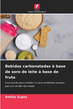 Paperback Bebidas carbonatadas à base de soro de leite à base de fruta [Portuguese] Book